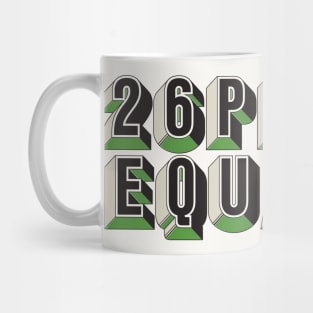 26 + 6 = 1    Irish Independence Design Mug